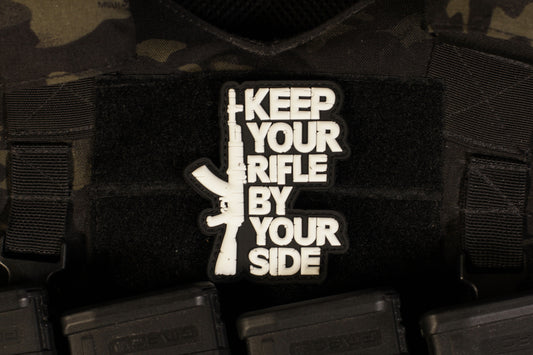 Keep Your Rifle By Your Side PVC Patch