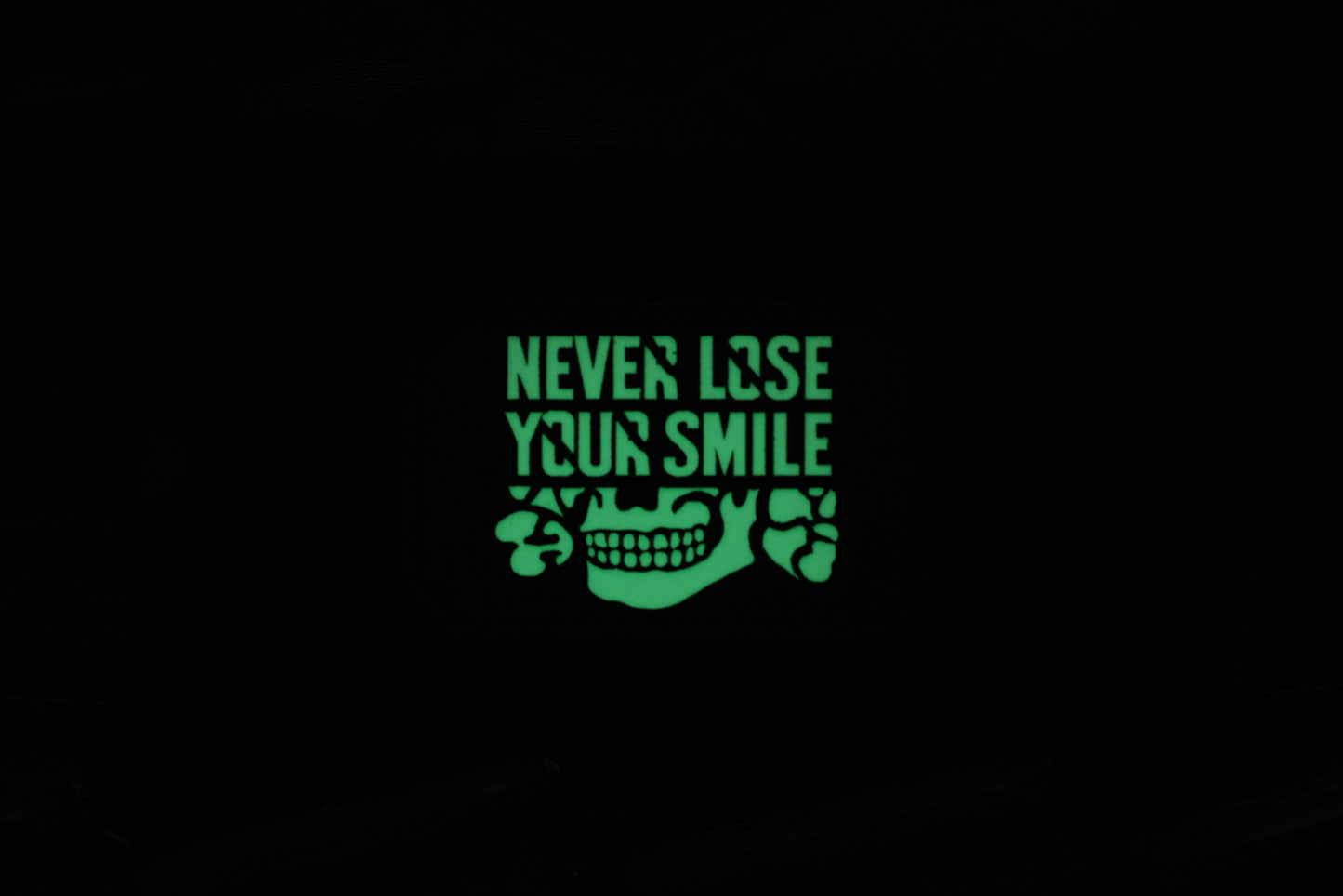Never Lose Your Smile Black Glow In the Dark Patch