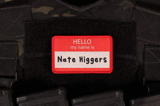 Hello My Name Is Nate Higgers Patch